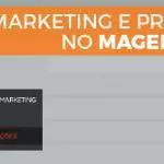 Marketing e promoções no Magento