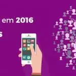 Tendências para o Marketing Digital em 2016 – Redes Sociais