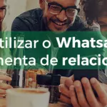 Dicas para utilizar o Whatsapp